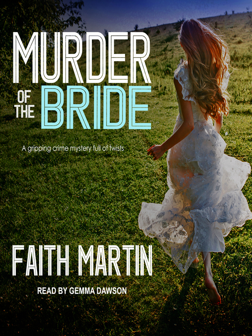 Title details for Murder of the Bride by Faith Martin - Wait list